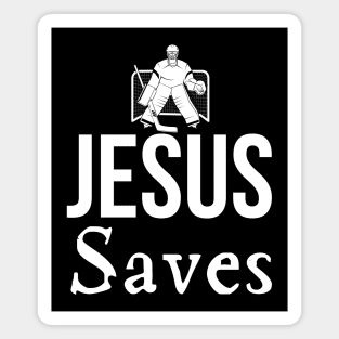 Jesus Saves Goalie Magnet